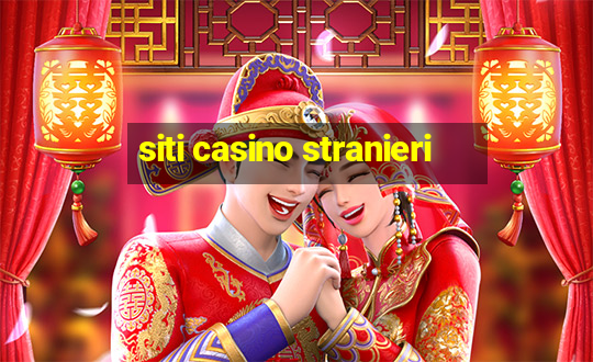 siti casino stranieri