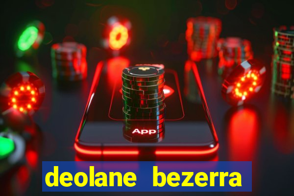 deolane bezerra plataforma de jogos