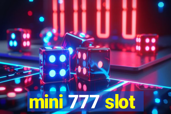 mini 777 slot