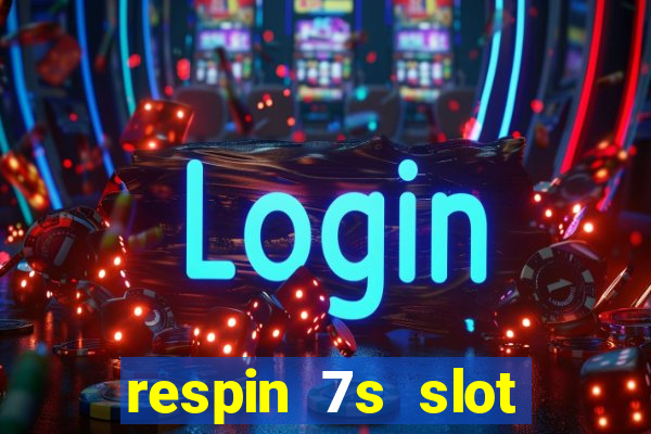 respin 7s slot free play