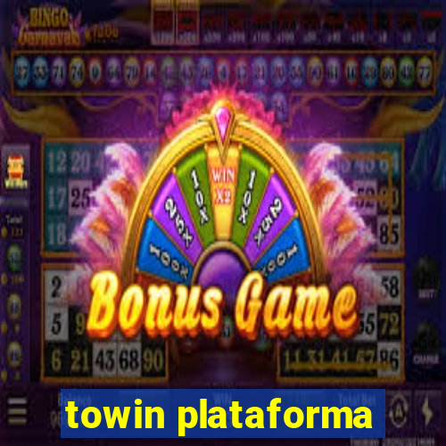 towin plataforma