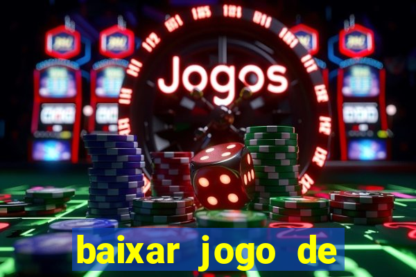 baixar jogo de ganhar dinheiro de verdade