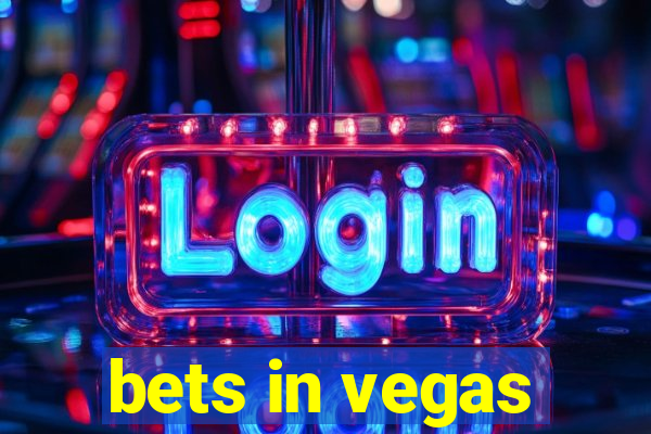 bets in vegas