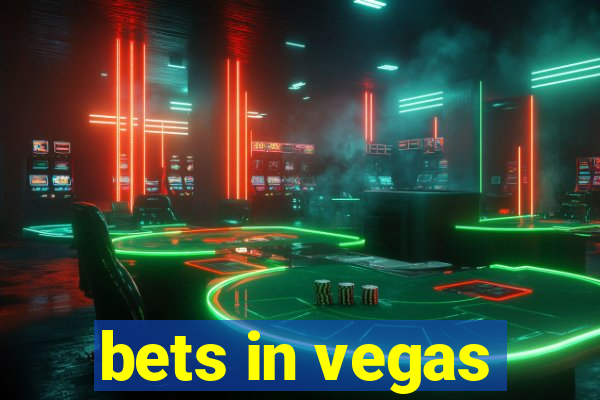 bets in vegas