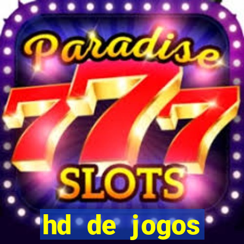 hd de jogos aliexpress - download