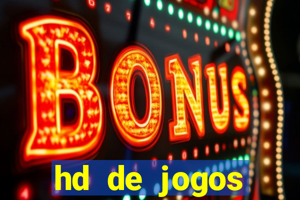 hd de jogos aliexpress - download