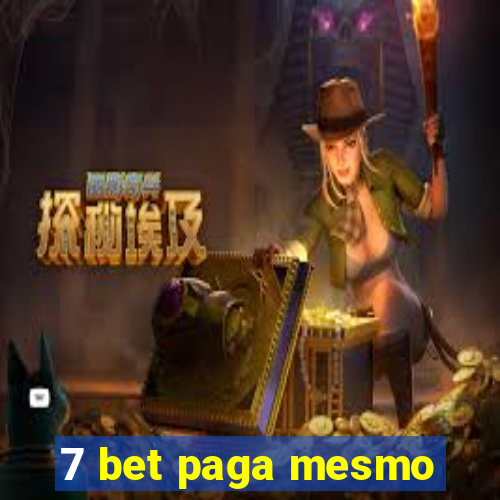 7 bet paga mesmo