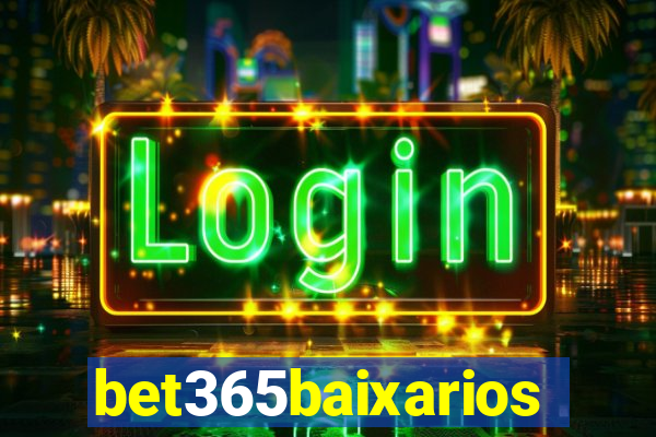 bet365baixarios