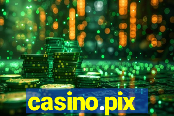 casino.pix