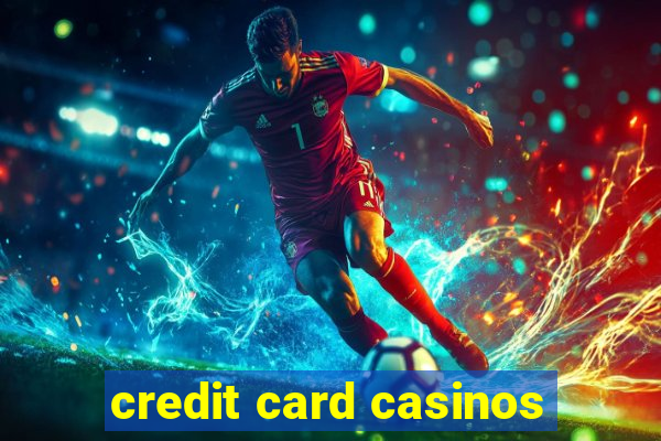 credit card casinos