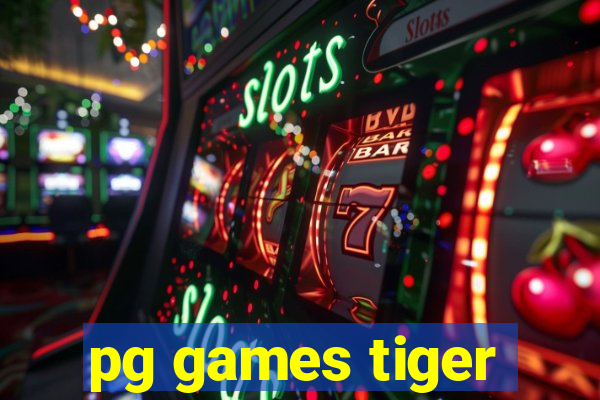 pg games tiger