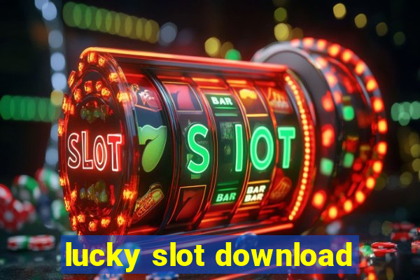 lucky slot download