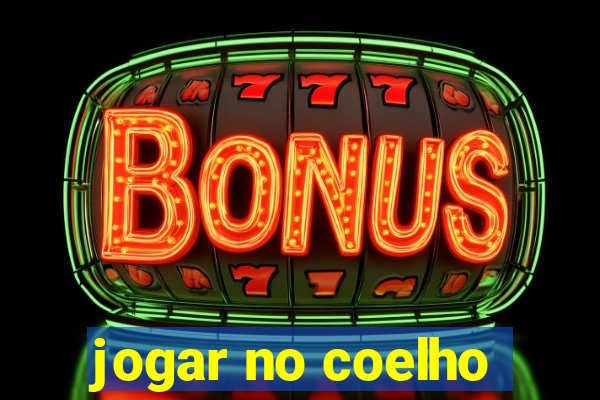 jogar no coelho