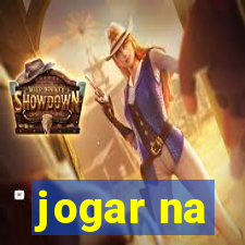 jogar na