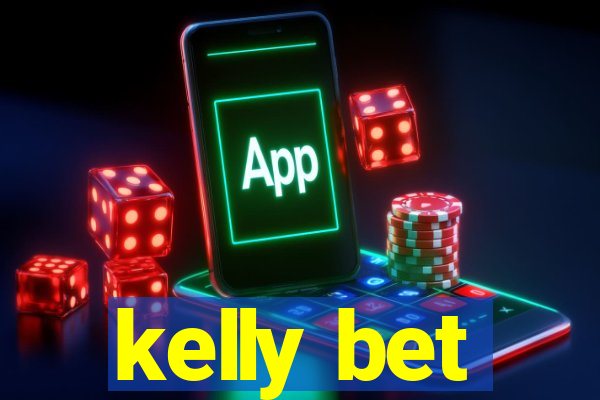 kelly bet