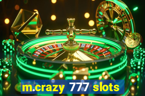 m.crazy 777 slots