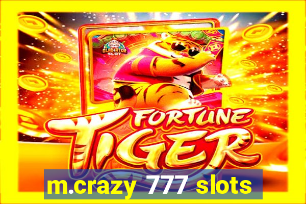 m.crazy 777 slots