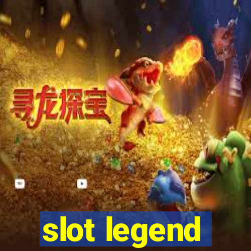 slot legend