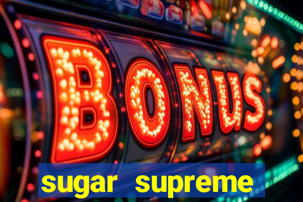 sugar supreme powernudge slot