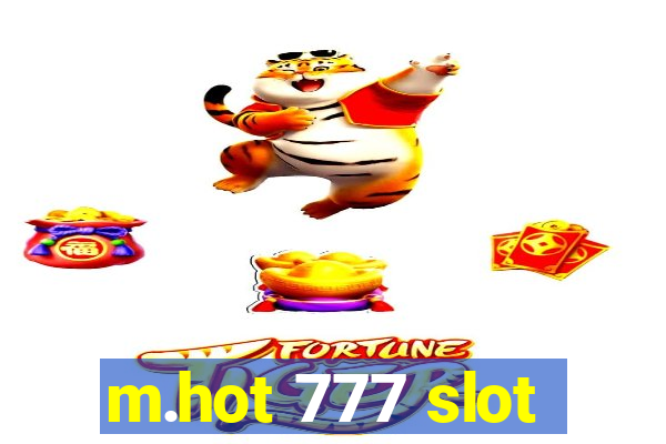 m.hot 777 slot