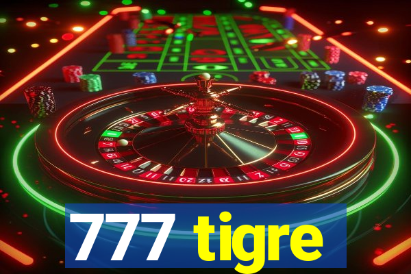 777 tigre