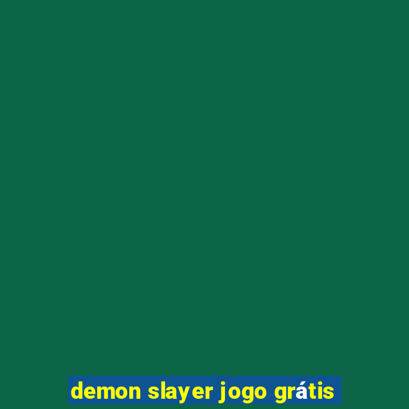 demon slayer jogo grátis