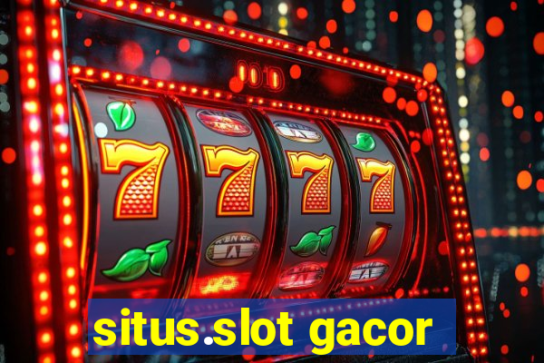 situs.slot gacor