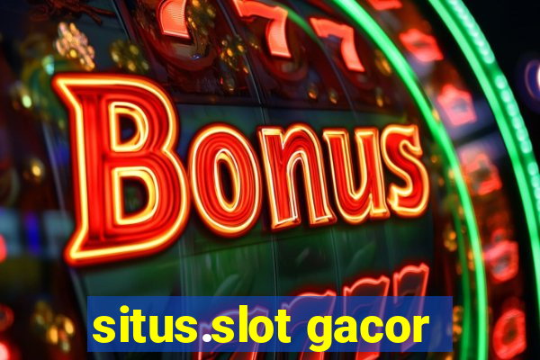 situs.slot gacor