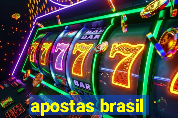 apostas brasil