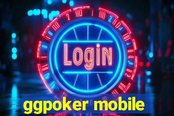 ggpoker mobile