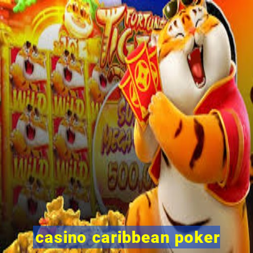 casino caribbean poker