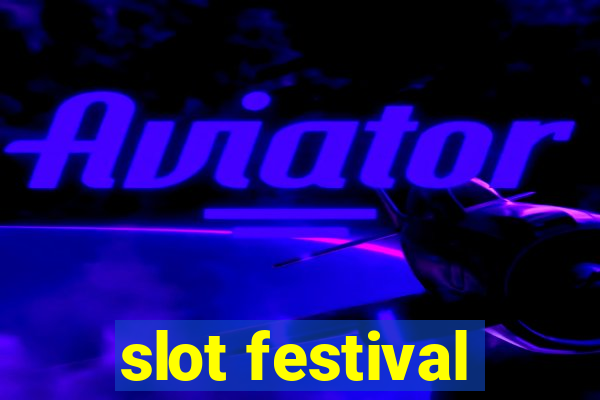 slot festival