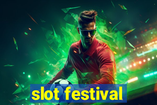 slot festival