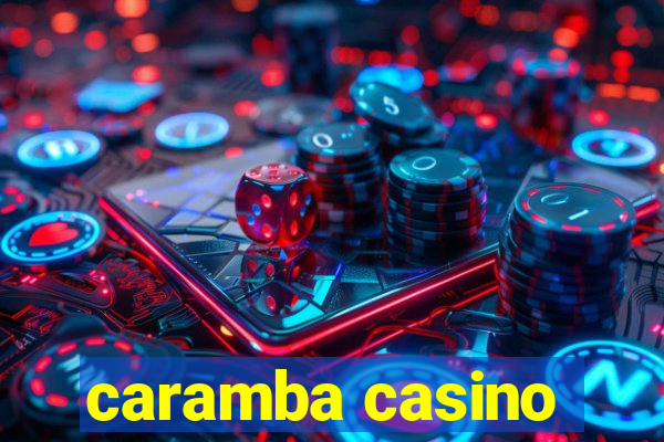 caramba casino