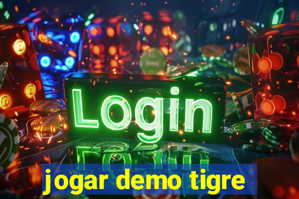 jogar demo tigre