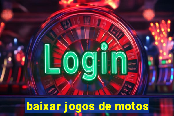 baixar jogos de motos