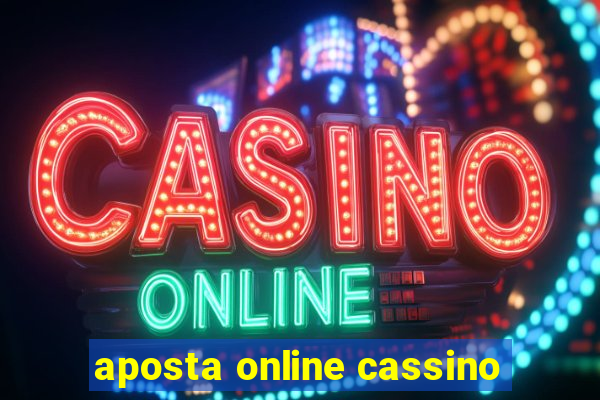 aposta online cassino