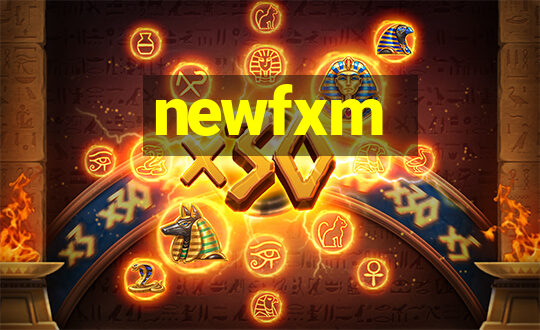 newfxm