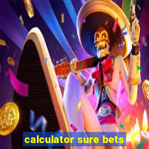 calculator sure bets