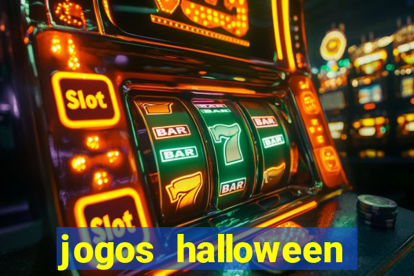 jogos halloween ca莽a niquel