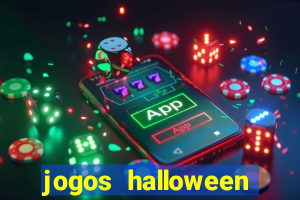 jogos halloween ca莽a niquel