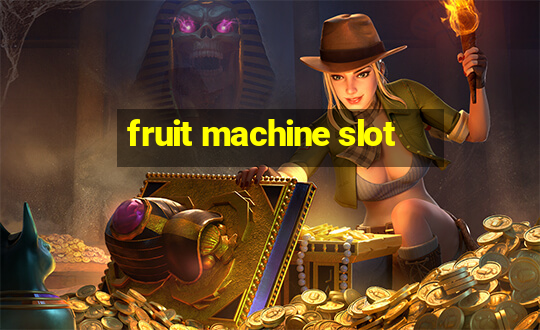 fruit machine slot