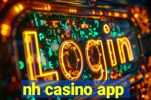 nh casino app