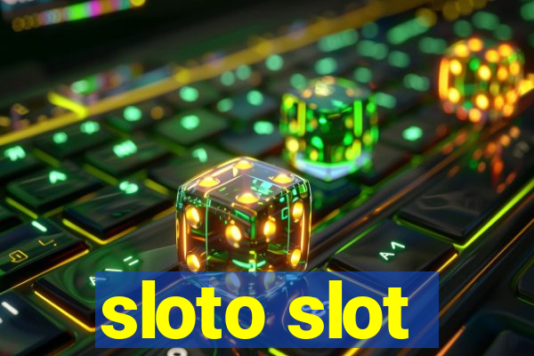 sloto slot