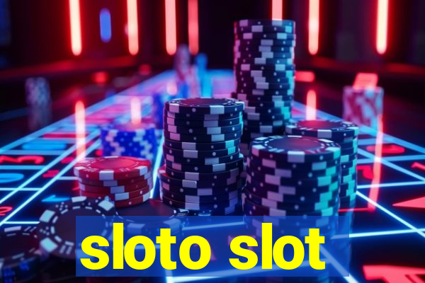 sloto slot