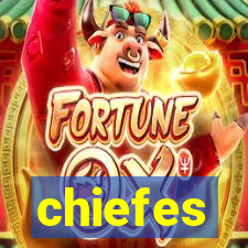 chiefes