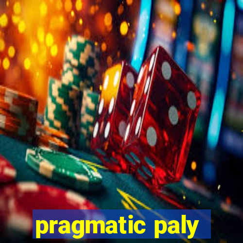 pragmatic paly