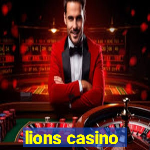 lions casino