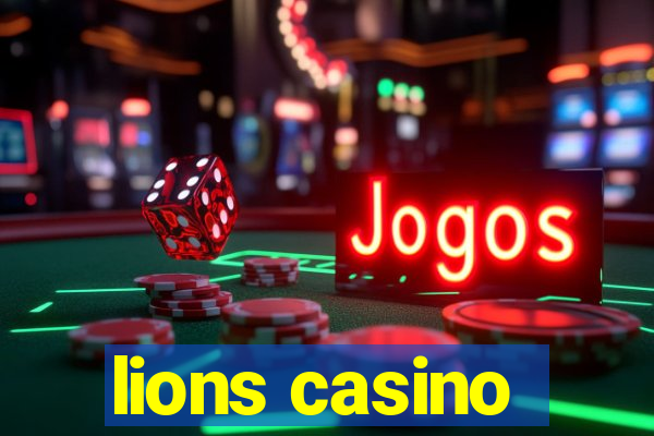 lions casino