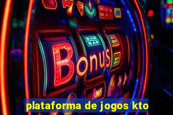 plataforma de jogos kto